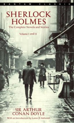 Sherlock Holmes: The Complete Novels and Stories, Volumes I and II