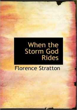 When The Storm God Rides (Large Print Edition)