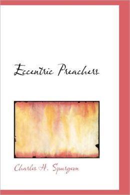 Eccentric Preachers