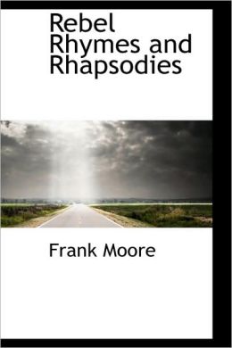 Rebel Rhymes And Rhapsodies