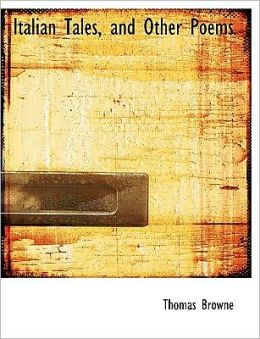 Italian Tales, And Other Poems (Large Print Edition)
