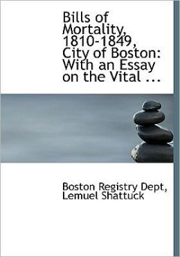 Bills Of Mortality, 1810-1849, City Of Boston