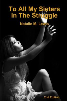 To All My Sisters in the Struggle 2nd Edition