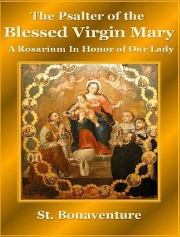 The Psalter of the Blessed Virgin Mary