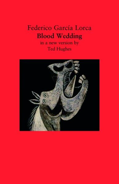 Download free essay book pdf Blood Wedding: A Play DJVU 9780571190065 by Garcia Lorca (English literature)