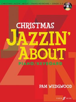 Christmas Jazzin' About for Piano / Keyboard: Book & CD