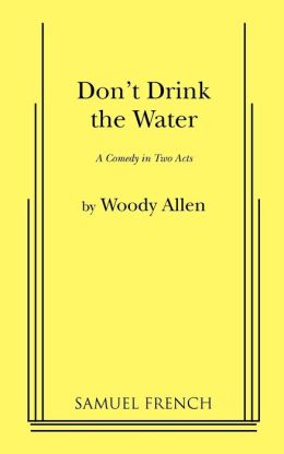 Don`T Drink The Water [1994 TV Movie]