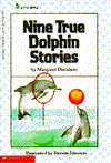 Neuf Histoires Vraies de Dauphins