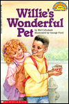 Willie's Wonderful Pet (level 1) (Hello Reader) Mel Cebulash and George Ford