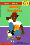 Money Troubles (Little Bill Series)