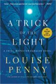 Book Cover Image. Title: A Trick of the Light (Armand Gamache Series #7), Author: Louise Penny