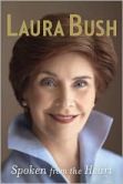 Book Cover Image. Title: Spoken from the Heart, Author: Laura Bush