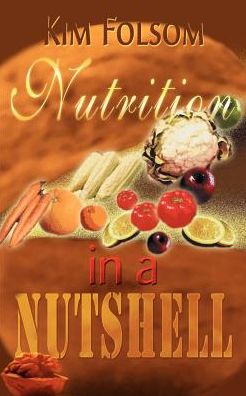 Nutrition in a Nutshell