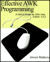 Effective AWK Programming: A User's Guide for GNU Awk, Edition 1.0.3