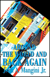 Around the World and Back Again