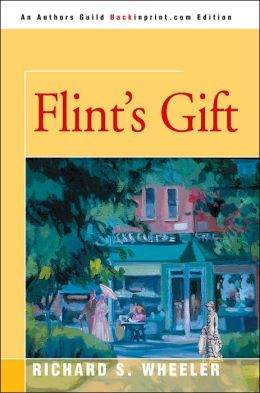 Flint's Gift Richard S. Wheeler