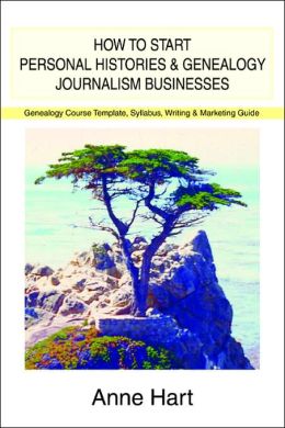 How To Start Personal Histories And Genealogy Journalism Businesses
