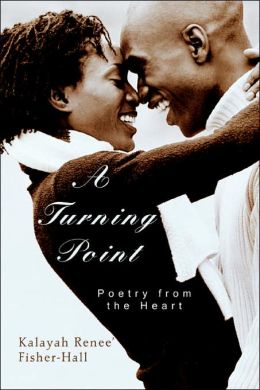 A Turning Point: Poetry from the Heart