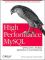 High Performance MySQL: Optimization, Backups, Replication & Load Balancing