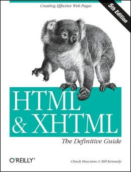 HTML and XHTML: The Definitive Guide, Fifth Edition