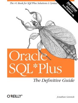 Oracle SQL Plus: The Definitive Guide