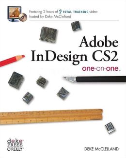 Adobe Indesign CS One-On-One Deke McClelland