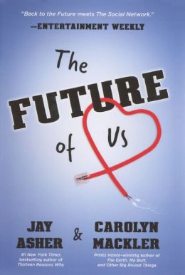 The Future of Us (Turtleback School & Library Binding Edition)
