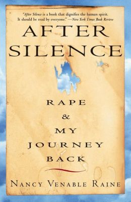 After Silence: Rape and My Journey Back
