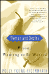 Women and Desire: Beyond Wanting to Be Wanted