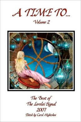 A Time to... Volume 2: The Best of the Lorelei Signal 2007