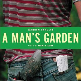 A Man's Garden