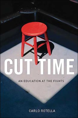 Cut Time: An Education at the Fights