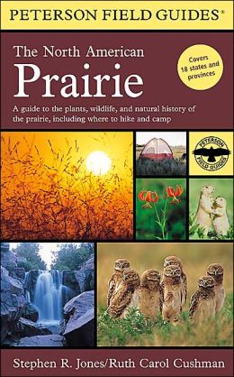 Peterson Field Guides: The North American Prairie