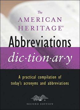 The American Heritage Abbreviations Dictionary