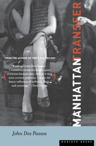Manhattan Transfer: A Novel