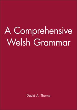 A Comprehensive Welsh Grammar