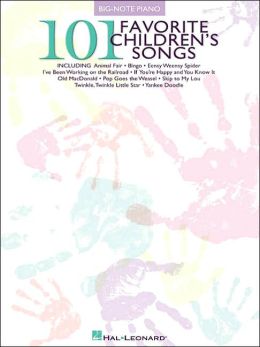 101 Favorite Children's Songs Hal Leonard Corp.