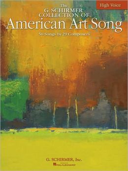 American Art Song - 50 Songs by 29 Composers, High Voice