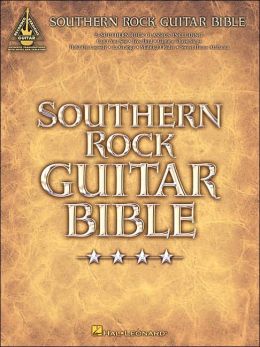 Southern Rock Guitar Bible Hal Leonard Corp.