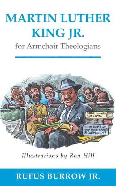 Martin Luther King Jr. For Armchair Theologians