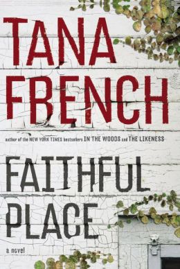 Faithful Place (Dublin Murder Squad Series #3)