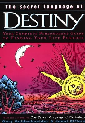 Free downloadin books Secret Language of Destiny (English Edition) MOBI by Gary Goldschneider, Joost Elffers, Joost Ellfers