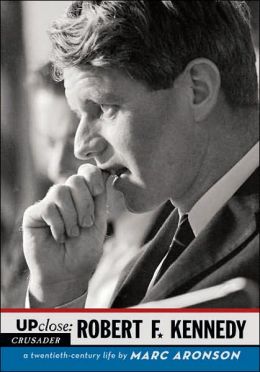 Robert F. Kennedy (Up Close Series)