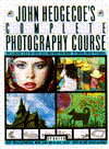 John Hedgecoe's Complete Photography Course-Updated