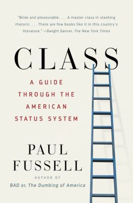 Class: A Guide through the American Status System