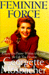 Feminine Force: Release the Power Within You to Create the Life You Deserve