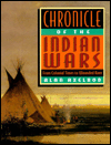Chronicle of the Indian Wars: From Colonial Times to Wounded Knee