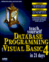 Teach Yourself Database Programming with Visual Basic 4 in 21 Days