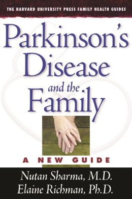 Parkinson's Disease and the Family: A New Guide