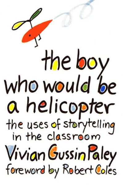 The Boy Who Would Be a Helicopter